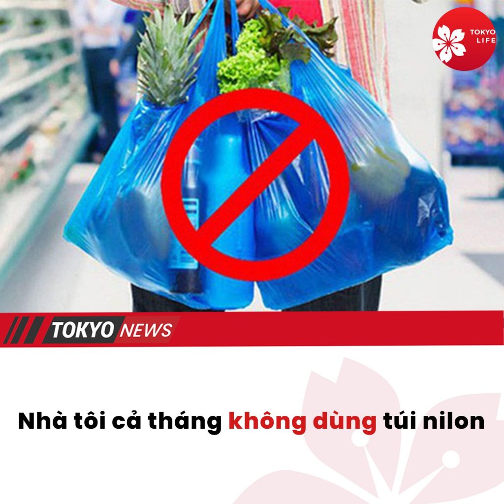 Sống Xanh cùng TokyoLife - Nói không với túi nilon sử dụng 1 lần